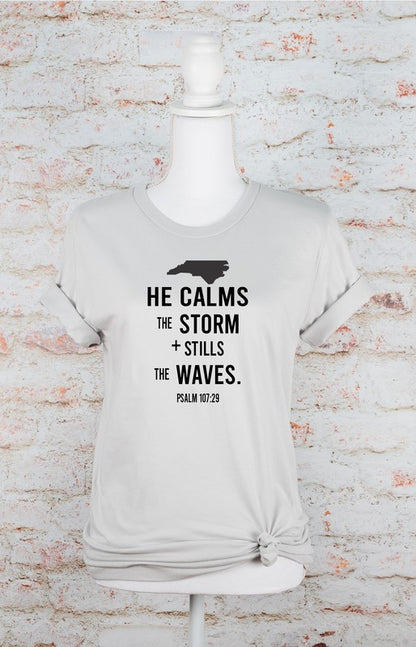 Calms the Storms Graphic Tee