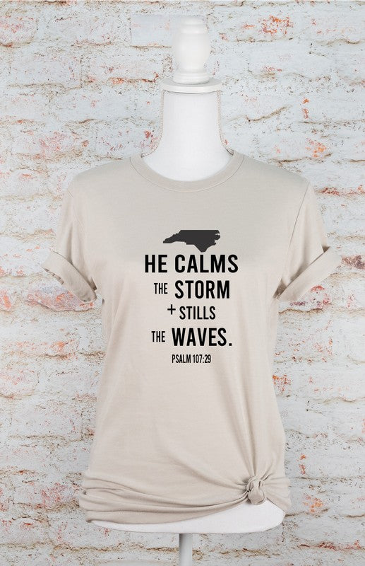 Calms the Storms Graphic Tee