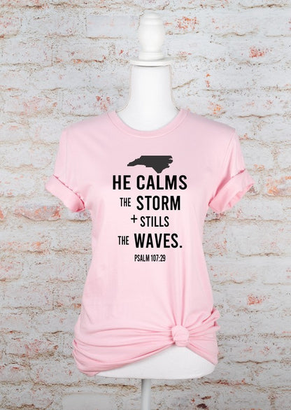 Calms the Storms Graphic Tee